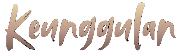 Keunggulan